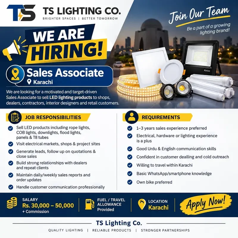 Sales Associate – LED Lighting Products | Jobs in Karachi